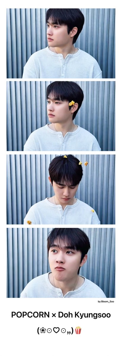 Bloom__Soo's tweet image. (❀⊙♡⊙„)🍿

#도경수 #DOHKYUNGSOO
#Popcorn #팝콘