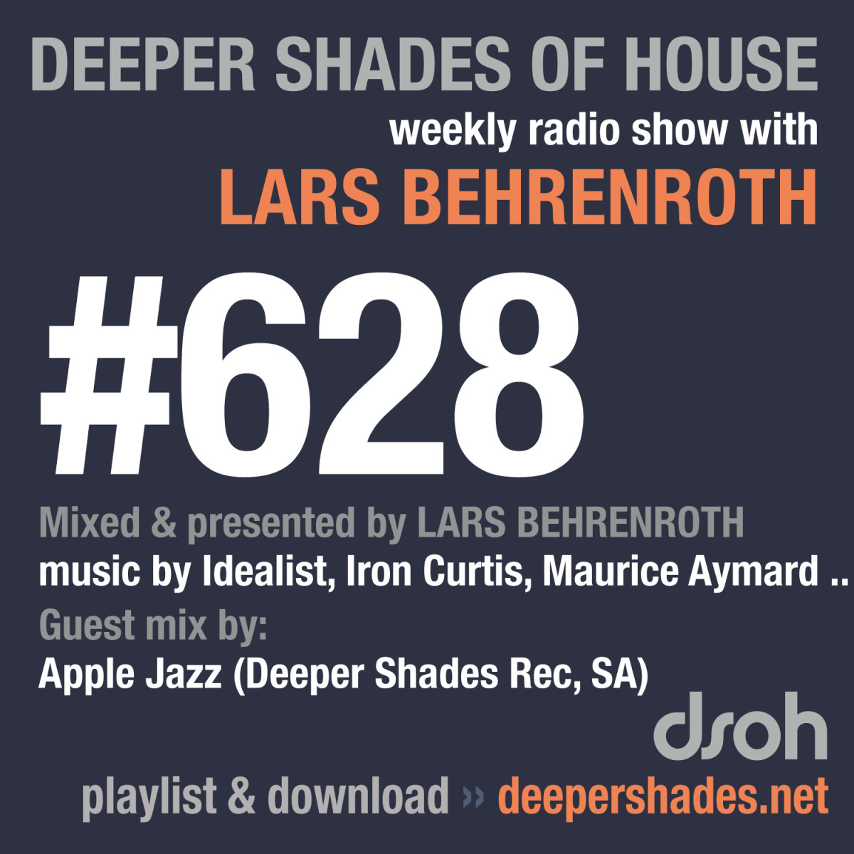 DeeperShades's tweet image. #nowplaying on radio.deepershades.net : Lars Behrenroth w/ excl. guest live set by APPLE JAZZ - DSOH #628 Deeper Shades Of House #deephouse #livestream #dsoh #housemusic