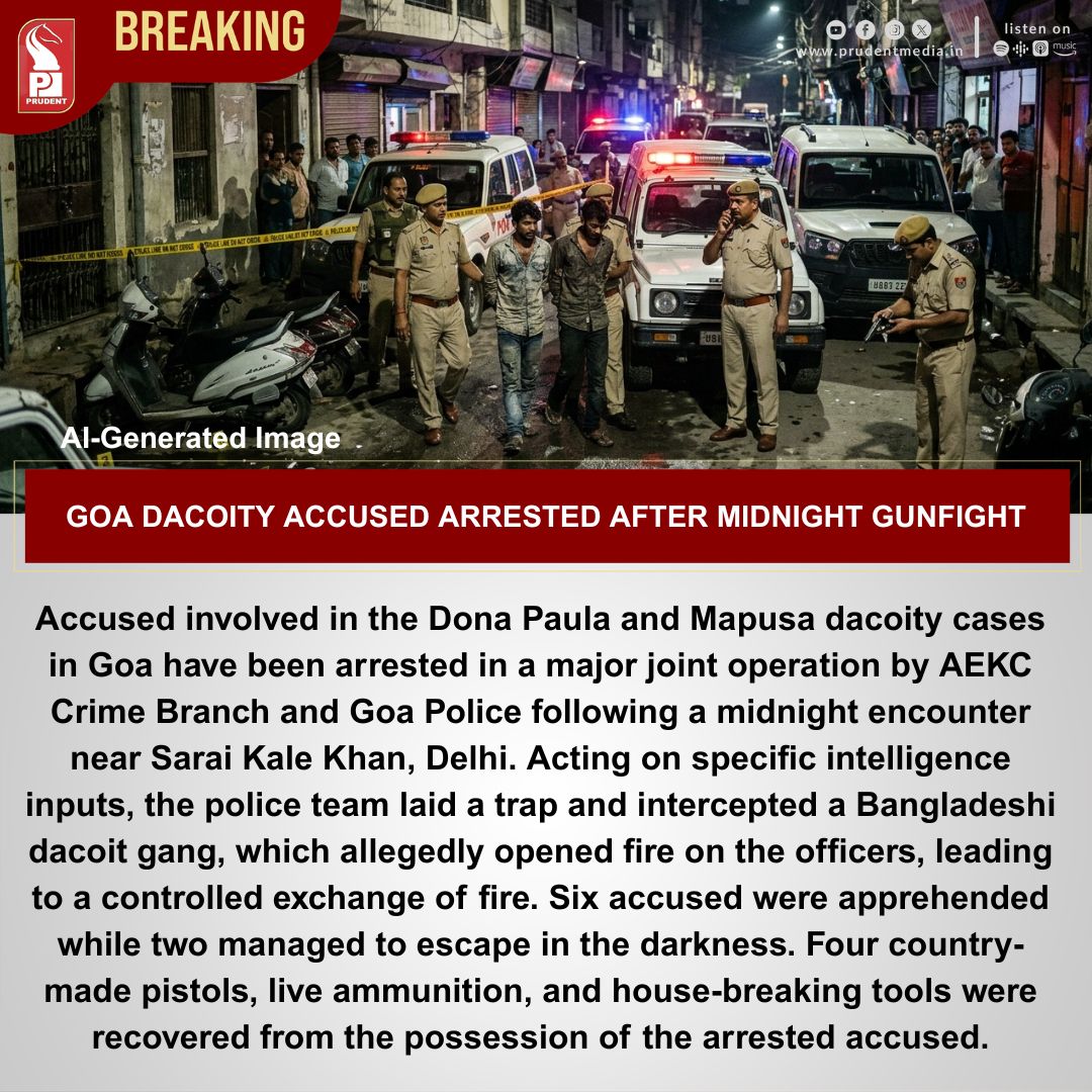 prudentgoa's tweet image. Accused involved in the Dona Paula and Mapusa dacoity cases in Goa have been arrested in a major joint operation by AEKC Crime Branch and Goa Police following a midnight encounter near Sarai Kale Khan, Delhi.
#Goa #Crime #Dacoity #BreakingNews #Delhipolice #Goapolice