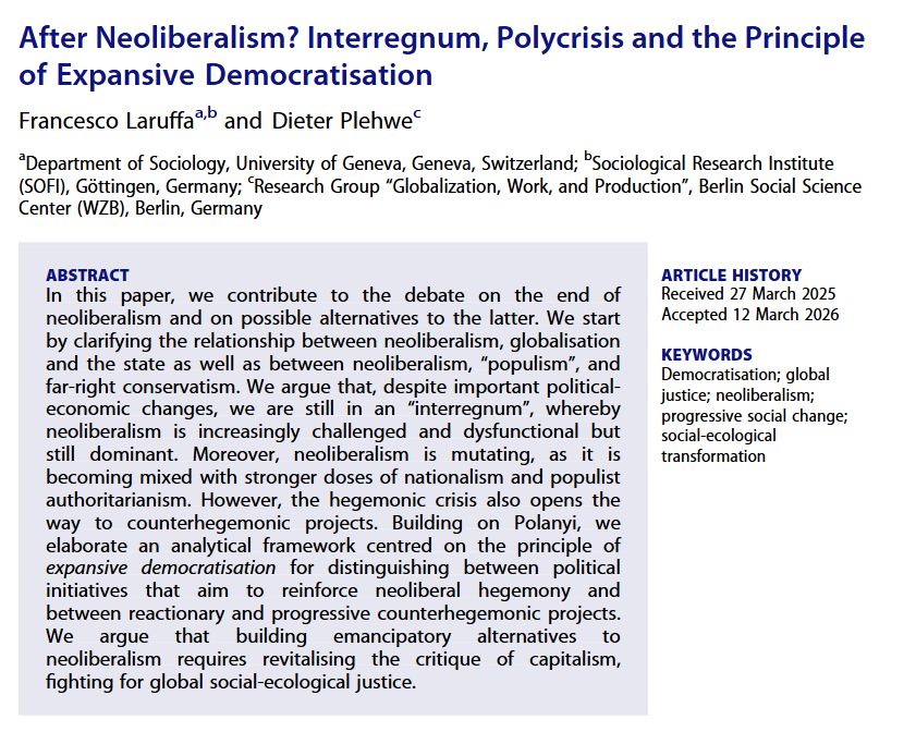 GloblSociety's tweet image. New #OnlineFirst article!

"After Neoliberalism? Interregnum, Polycrisis and the Principle of Expansive Democratisation" is by Francesco Laruffa (@unige_en) &amp;amp; @DieterPlehwe (@WZB_Berlin). It's #OpenAccess, so do give it a read!

#Neoliberalism #Democracy

tandfonline.com/doi/full/10.10…