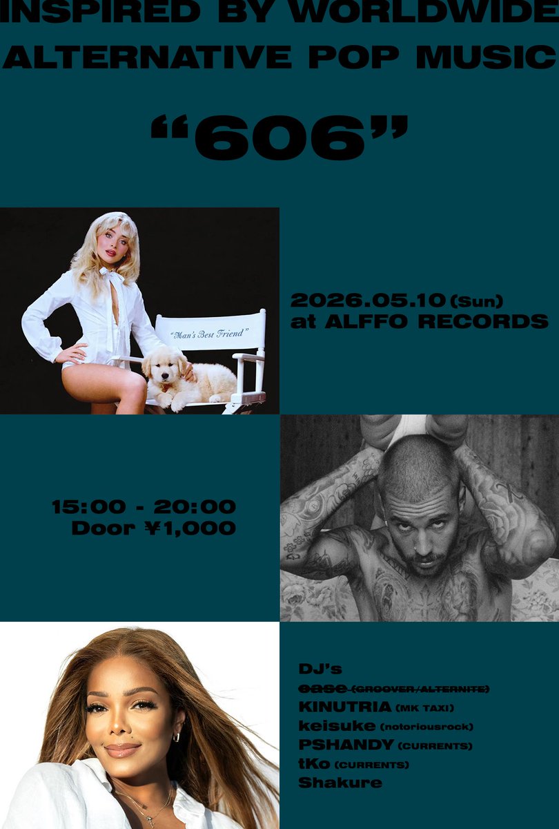 k1ller_aka_tKo's tweet photo. INSPIRED BY WORLDWIDE
ALTERNATIVE POP MUSIC

“606”

2026.05.10 (Sun)
@AlffoRecords

15:00 - 20:00
Door ¥1,000

DJ's
KINUTRIA @kinutria
keisuke @notoriousrock
PSHANDY @_pshandy
tKo @k1ller_aka_tKo
Shakure @jaws924 https://t.co/XQ5LvHOf6q