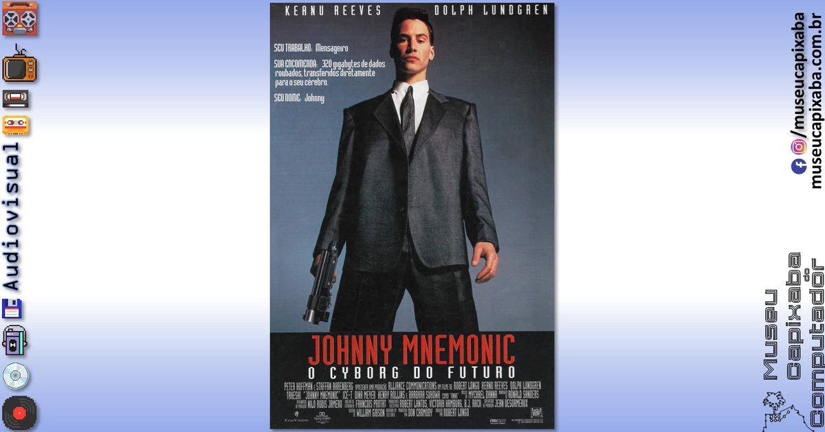 museucapixaba's tweet image. Filme Johnny Mnemonic - o Cyborg do Futuro de 1995

Tá de bobeira neste fim de semana? Que tal um filme?

+em  museucapixaba.com.br/memoria/audiov…

#MuseuCapixaba #mcc #museu #museum #JohnnyMnemonic #KeanuReeves #Cinema #Cyberpunk #DolphLundgren #Filme #Geek #Hacktivismo #IA #WilliamGibson