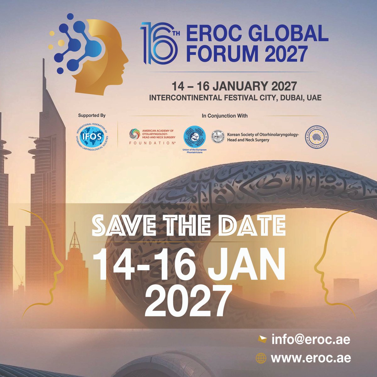 EROCGlobalForum's tweet photo. 📢 Save the Date: #EROC2027 
🗓️ 14 – 16 January 2027 

Celebrating 16 years of global impact, the EROC Global Forum once again unites ENT experts from around the world to advance knowledge, innovation, and excellence in patient care. See you in Dubai! 

🌐 https://t.co/gxGJyK3Qy5 https://t.co/Iy9h0pL3ib