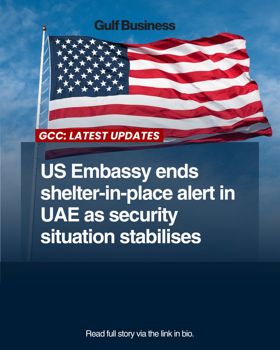 GulfBusiness's tweet image. While the immediate threat level has eased, officials continue to stress the importance of staying prepared.
Detailed story: gulfbusiness.com/en/2026/news/a…

#UAE #USEmbassy #SecurityAlert #BreakingNews #MiddleEast #PublicSafety #Advisory #GlobalNews