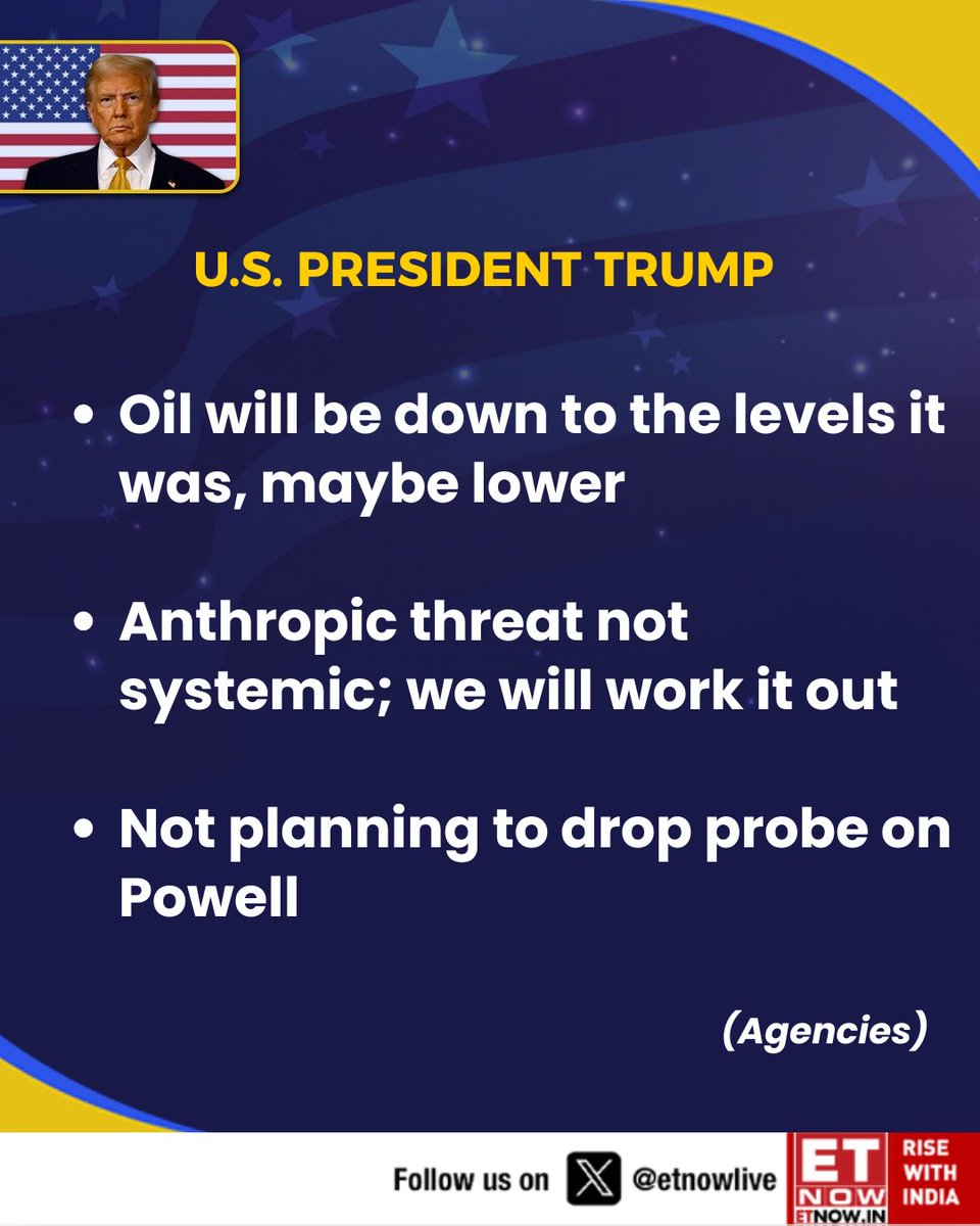 ETNOWlive's tweet image. "Oil will be down to the levels it was, maybe lower," says US President Donald Trump 

Here are his comments on Anthropic and probe on Powell👇

@realDonaldTrump #IranWar #Fed #JeromePowell #crude