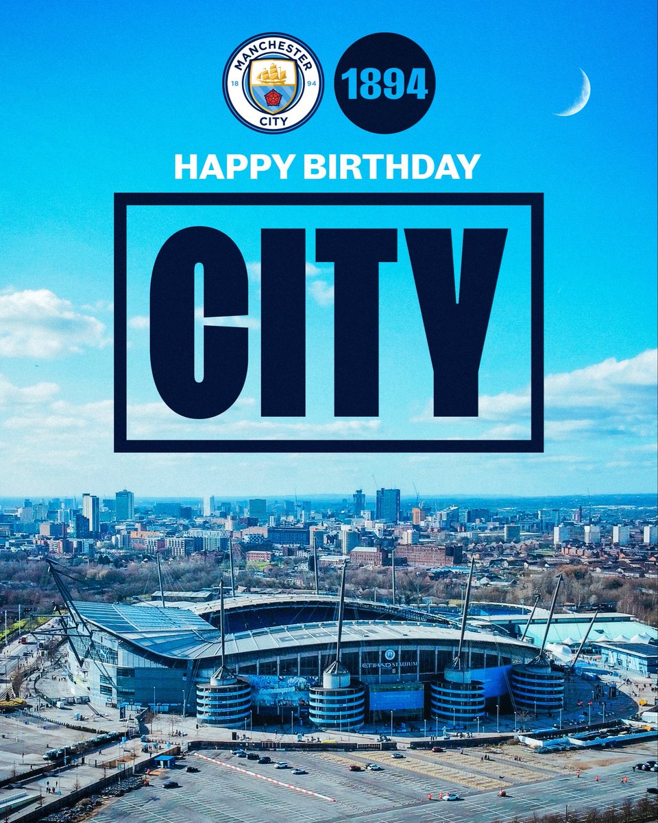 Happy 132nd Birthday Manchester City! 🩵

The 𝑩𝒆𝒔𝒕 team in the land &amp; all the world! 🌎