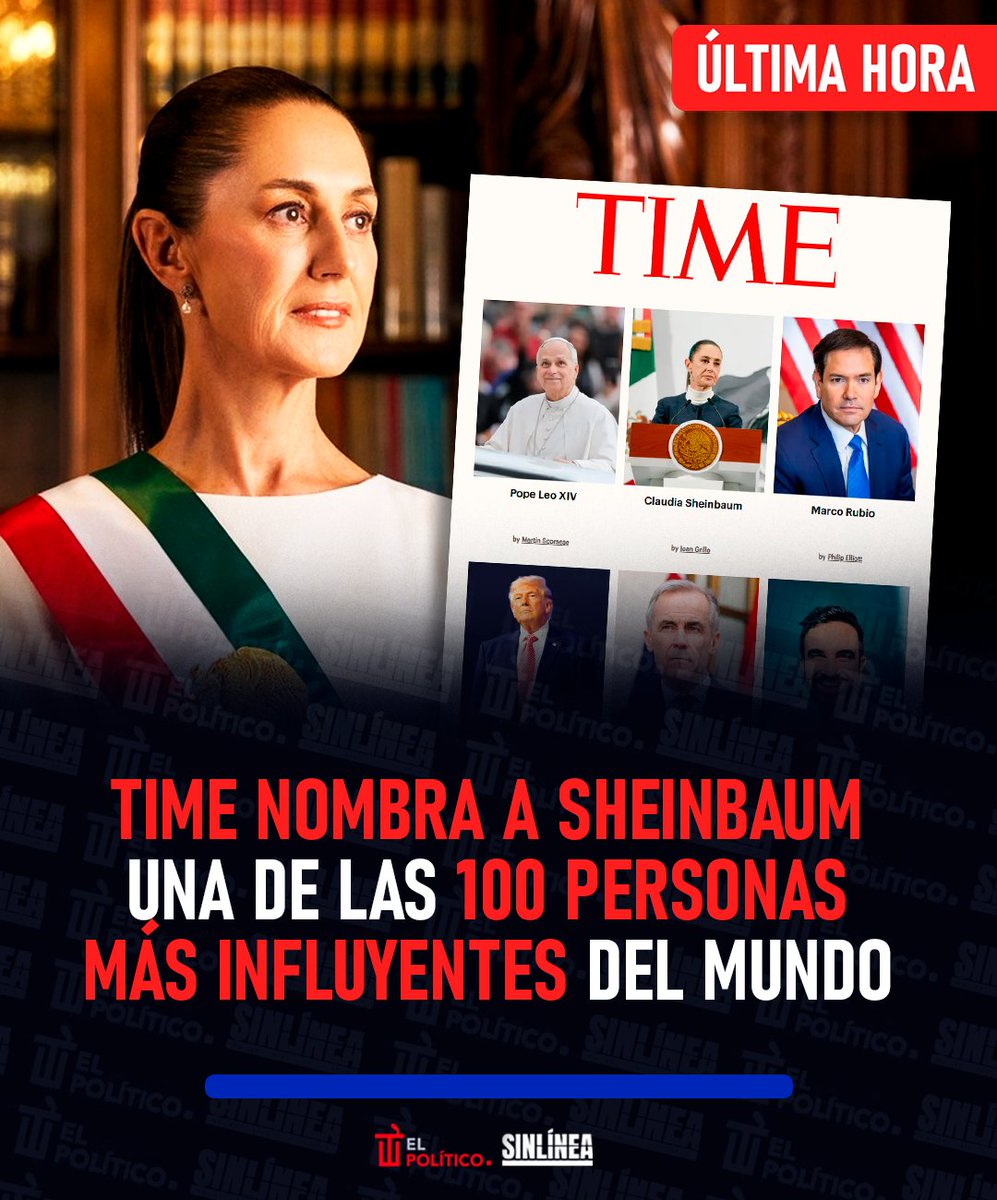 politicodelared's tweet image. ¡Esto lo va a gustar a la fachiza! 🔥

🔴 #Sheinbaum (@Claudiashein) fue incluida por segunda ocasión en la lista de las 100 personas MÁS INFLUYENTES del MUNDO de la revista #TIME en 2026 🙌🏻 | Es la única líder latinoamericana en aparecer 👩🏻🥇