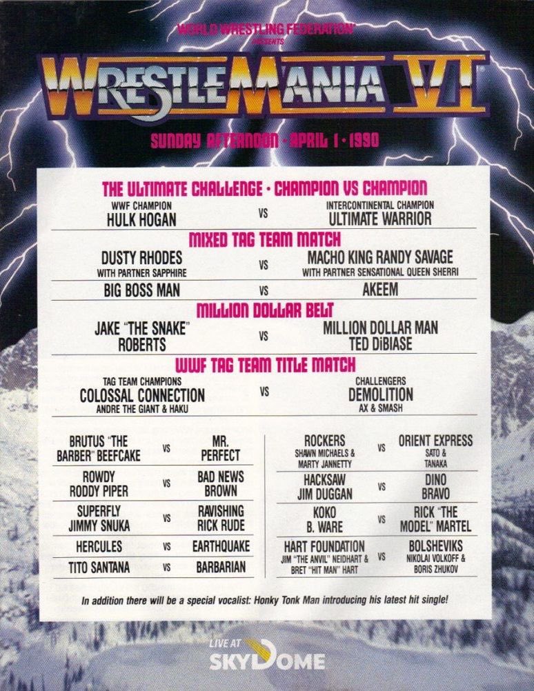80sWrestling_'s tweet photo. WrestleMania 6 card https://t.co/P9audZZUhM