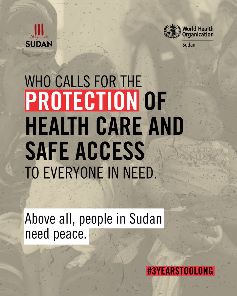 Three years on, the war in #Sudan has upended lives, devastated the health system &amp; denied people their right to health. 
40% of the population - 21 M - require urgent health assistance, 13.6 M are displaced, &amp; about 4 M are acutely malnourished.
#3YearsTooLong
Sudan needs peace!