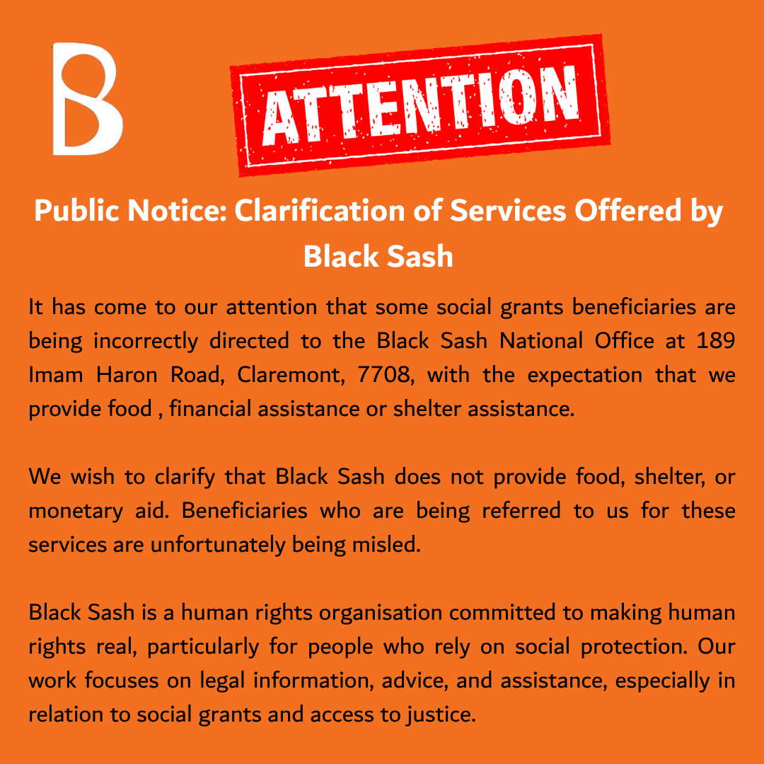 black_sash's tweet image. Black Sash is committed to making human rights real. We provide legal information, advice, and paralegal support to social grants beneficiaries  not food or shelter. Misinformation about our services harms those seeking help.
#MakingHumanRightsReal #blacksash #legaladvice