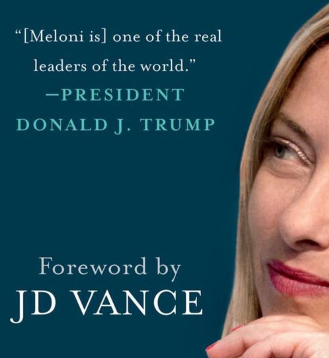 Ironia della sorte: fra due settimane uscirà (per l'editore newyorkese Skyhorse) l'edizione americana del secondo libro di Giorgia Meloni. La prefazione é firmata da J.D Vance, e sulla copertina fa bella mostra di sé, come una medaglia sul petto, questa citazione di Donald Trump.