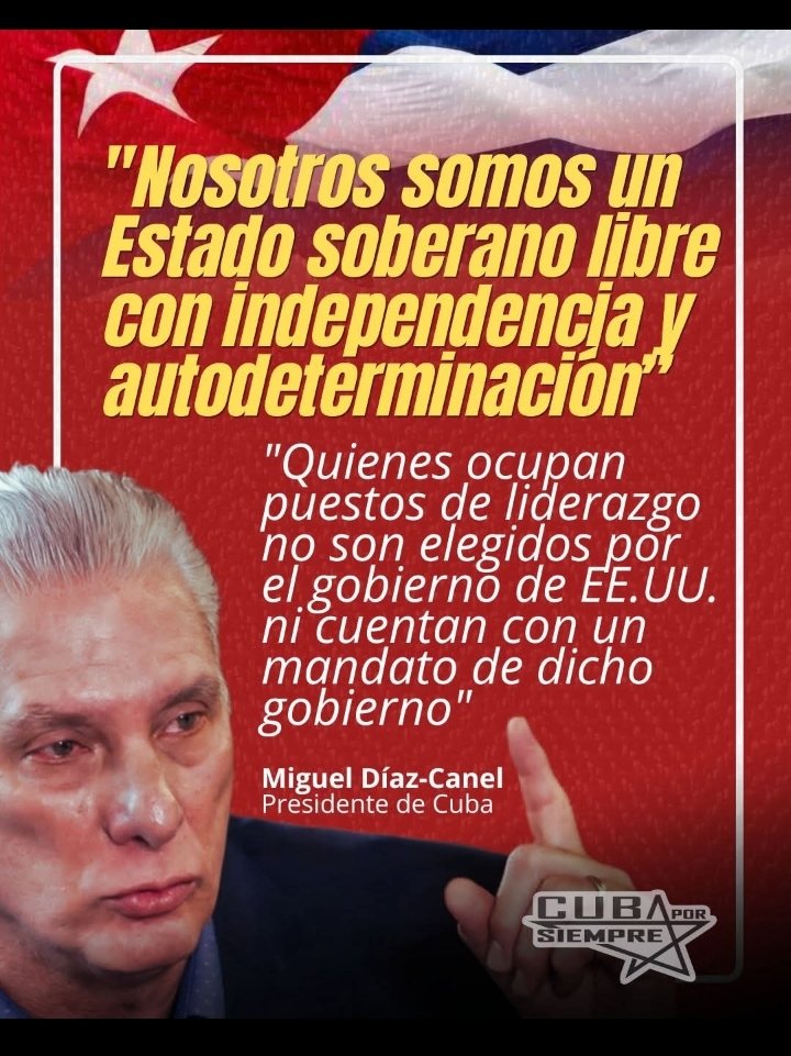 "Nosotros somos un Estado soberano, libre, tenemos autodeterminación, independencia y no nos sometemos a ningún designio del Gob d los EEUU".
<a href="/DiazCanelB/">Miguel Díaz-Canel Bermúdez</a>
#YoSigoAMiPresidente 
#CubaVencerá