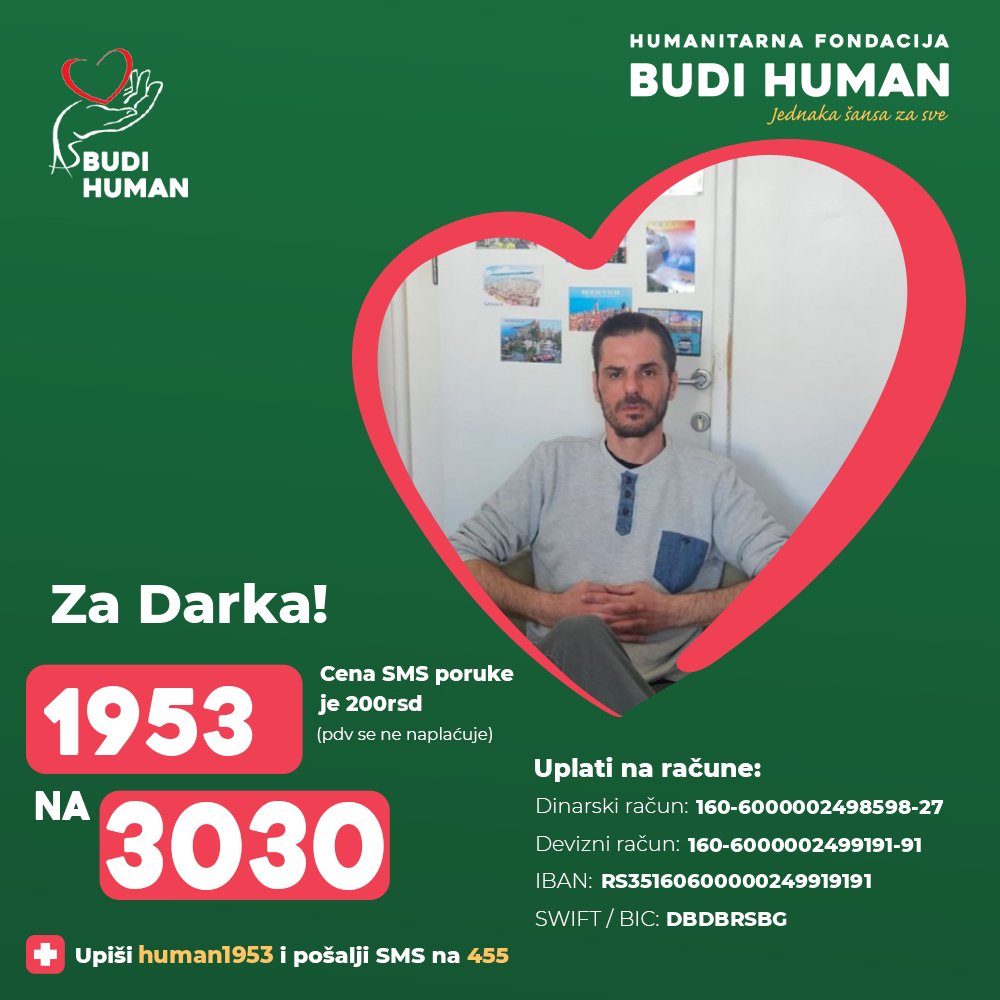 budihuman's tweet image. Pomozimo Darku!

Upišimo 1953 i pošaljimo SMS na 3030

budihuman.rs/korisnik/1953/…

#budihuman #jednakašansazasve #podeli #darkoandrejić