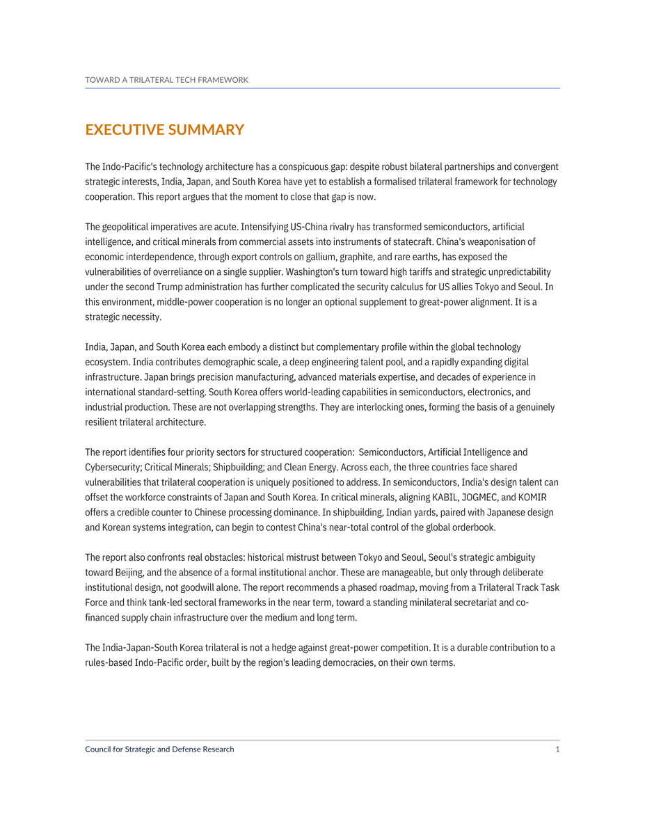 CSDR_India's tweet photo. 🚨🚨New Report🚨🚨

"Toward a Trilateral Tech Framework: Connecting India, Japan, and South Korea in the Indo-Pacific" by @TorunikaR, makes a compelling case for a purpose-built 🇮🇳🇰🇷🇯🇵minilateral that leverages complementary national strengths - India's digital economy and human capital, Japan's precision manufacturing and standards diplomacy, and South Korea's semiconductor and electronics leadership.
🔗https://t.co/5HxXTXTXa2

@HappymonJacob @LtGenHooda @MohanCRaja @Harpoonleader @KoreaFoundation @RokEmbIndia @JapaninIndia @IndianEmbTokyo @IndiainROK