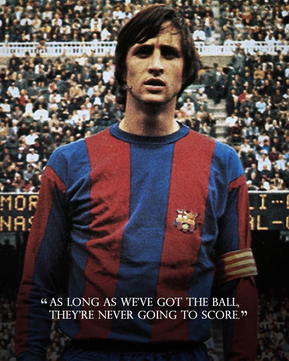 “As long as we’ve got the ball, they’re never going to score.” ⚽

#CruyffLegacy