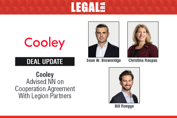 LegalEraGlobal's tweet image. Cooley Advised NN On Cooperation Agreement With Legion Partners

Link to read full News: legaleraonline.com/global/deal-st…

#legalera #legalupdates #cooley #nn #legionpartners #corporategovernance #agreement