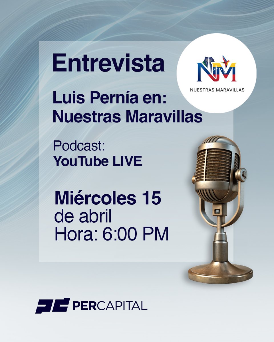 PerCapital_VE's tweet photo. Acompaña a Luis Pernía, en el podcast de YouTube Live Nuestras Maravillas 

📅 Miércoles 15 de abril
⏰ 6:00 PM
📺 En vivo por YouTube

🔴 Conéctate aquí:
👉 https://t.co/CVe5HCi8Uo

Un espacio para hablar sobre inversión, oportunidades y el futuro financiero en Venezuela 🇻🇪📈 https://t.co/Q5hTa0FJj7