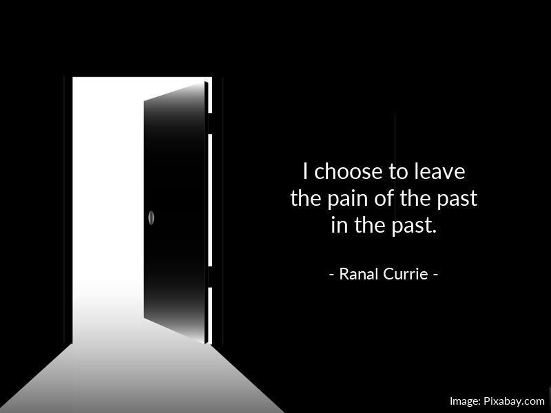 Ranal55's tweet image. I choose to leave the pain of the past in the past.
 
#quote #quotesmith55 #choices #pain #past #WednesdayWisdom