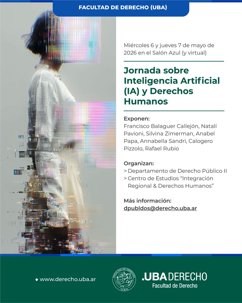DerechoUBA's tweet image. 📅 Los días 6 y 7 de mayo tendrá lugar la jornada sobre Inteligencia Artificial (IA) y Derechos Humanos.

➕ Más información: bit.ly/3Q9egcu

#Jornada #InteligenciaArtificial #IA #DerechosHumanos