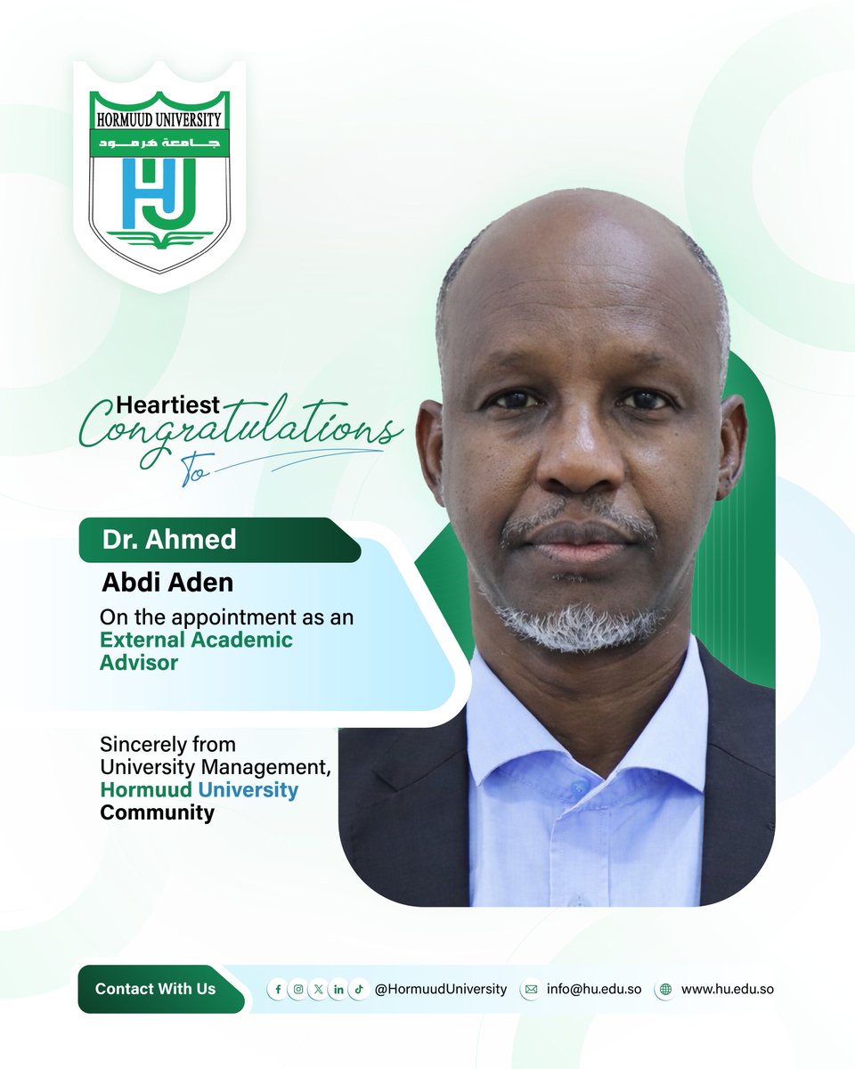 HormuudUni's tweet photo. @HormuudUni is pleased to appoint Dr. Ahmed Abdi Aden as an External Academic Advisor. He will provide expert, strategic advisory guidance and support academic quality and institutional standards.
Welcome aboard Dr. Ahmed.
#ExternalAcademic #HU2026 https://t.co/sonL3esq5F