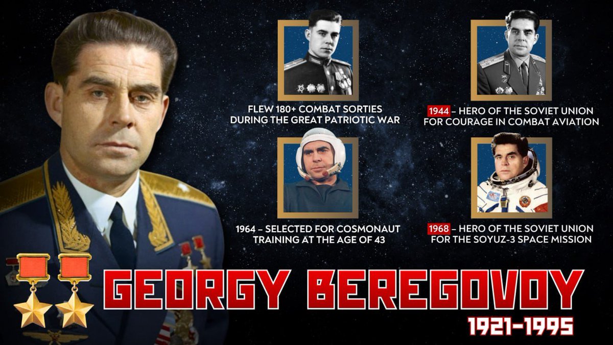 Russia's tweet image. ⭐️ #OTD in 1921, Georgy #Beregovoy – twice Hero of the Soviet Union – was born.

A proud son of Donbass, he bravely fought the Nazi invaders as a pilot during #WWII.

🚀 In 1968, he went to space on #Soyuz3 mission, becoming the oldest (47 yo!) cosmonaut