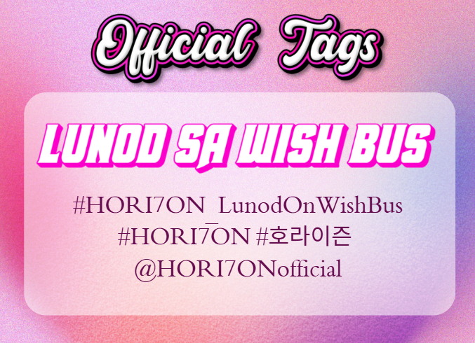 [📌] OFFICIAL TAGS!

Anchors, here are our official tags for today! Don't forget to follow the TP rules, and let's make this trend worldwide ✨

LUNOD SA WISH BUS

#HORI7ON_LunodOnWishBus
#HORI7ON #호라이즌 
<a href="/HORI7ONofficial/">HORI7ONofficial</a>