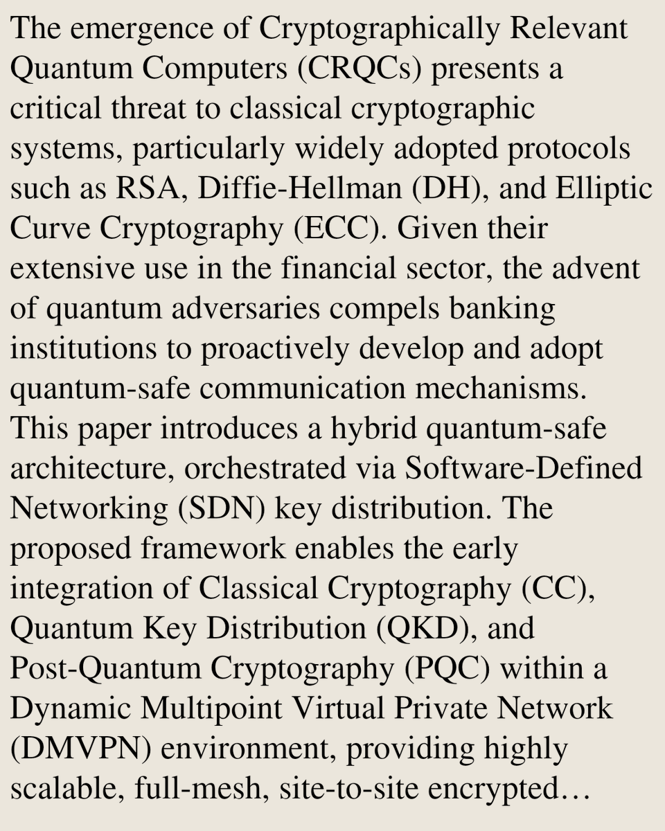 QuantumPapers's tweet image. Quantum-safe IPsec in the banking industry

Rafael J. Vicente, Jaime Gómez García, Juan P. Brito, Yorlandy Lobaina, Jaime S. Buruaga, Daniel Gómez Aguado, Miguel Ángel Sánchez Serrano, Simón Ovsyannikov, Salah Gherdaoui, …
arxiv.org/abs/2604.12985 [𝚚𝚞𝚊𝚗𝚝-𝚙𝚑]