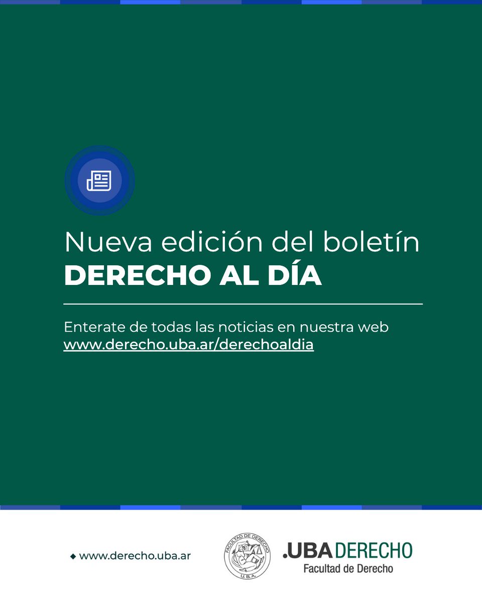 DerechoUBA's tweet image. 📢📰🏛 Nueva edición del boletín DERECHO AL DÍA ➡ derecho.uba.ar/derechoaldia

#Boletín #DerechoAlDía #Publicación #Noticias #ActividadesAcadémicas #Investigación  #Extensión