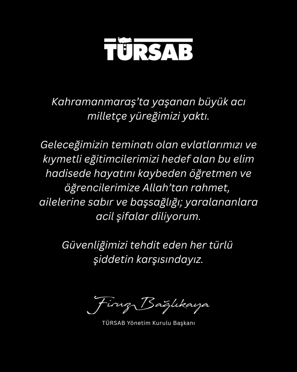 Kahramanmaraş’ta yaşanan büyük acı milletçe yüreğimizi yaktı.

Geleceğimizin teminatı olan evlatlarımızı ve kıymetli eğitimcilerimizi hedef alan bu elim hadisede hayatını kaybeden öğretmen ve öğrencilerimize Allah’tan rahmet, ailelerine sabır ve başsağlığı; yaralananlara acil