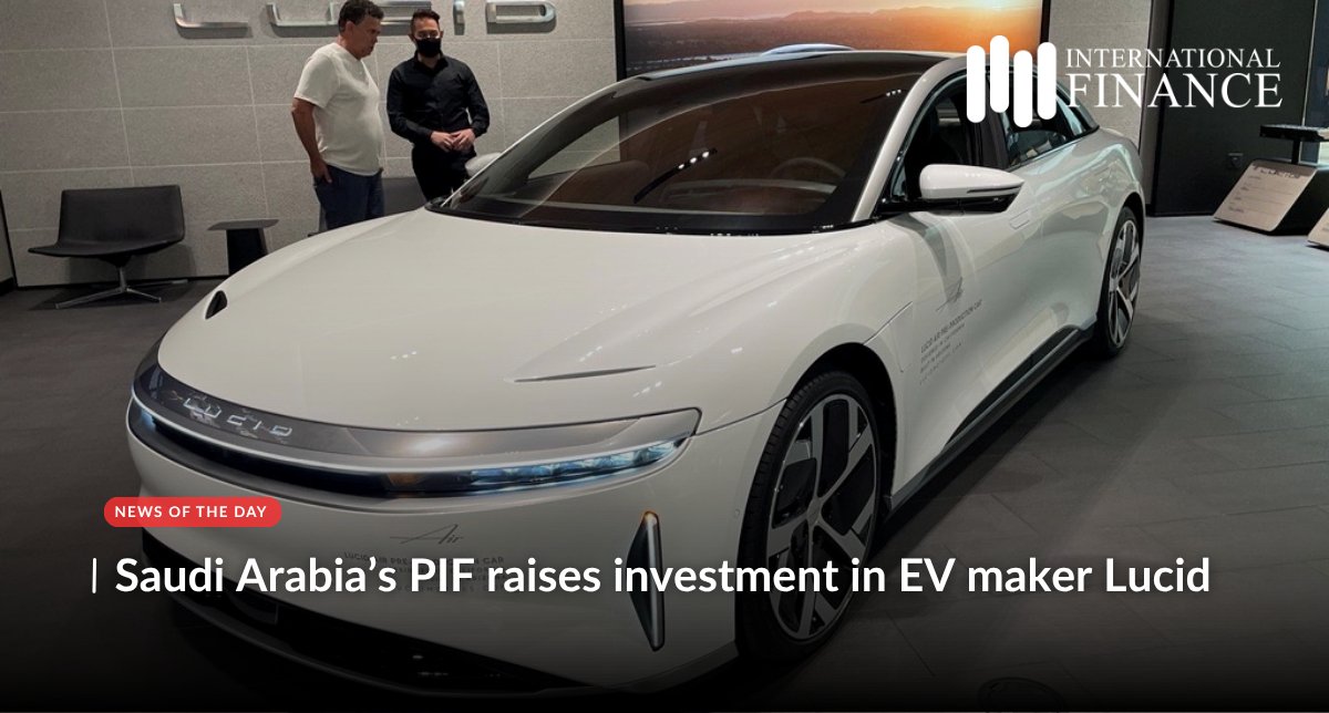 IntlFinanceMag's tweet image. Saudi Arabia’s PIF raises investment in EV maker Lucid #NewsoftheDay #InternationalFinance

The wealth fund, through its subsidiary Ayar Third Investment Company, will be purchasing USD 550 million of Lucid’s convertible preferred stock  #FutureOfMobility #GreenTech