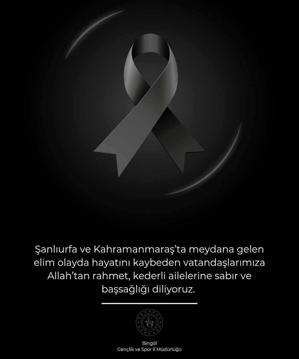 Şanlıurfa ve Kahramanmaraş’ta meydana gelen elim olayda hayatını kaybeden vatandaşlarımıza Allah’tan rahmet, kederli ailelerine sabır ve başsağlığı diliyoruz.