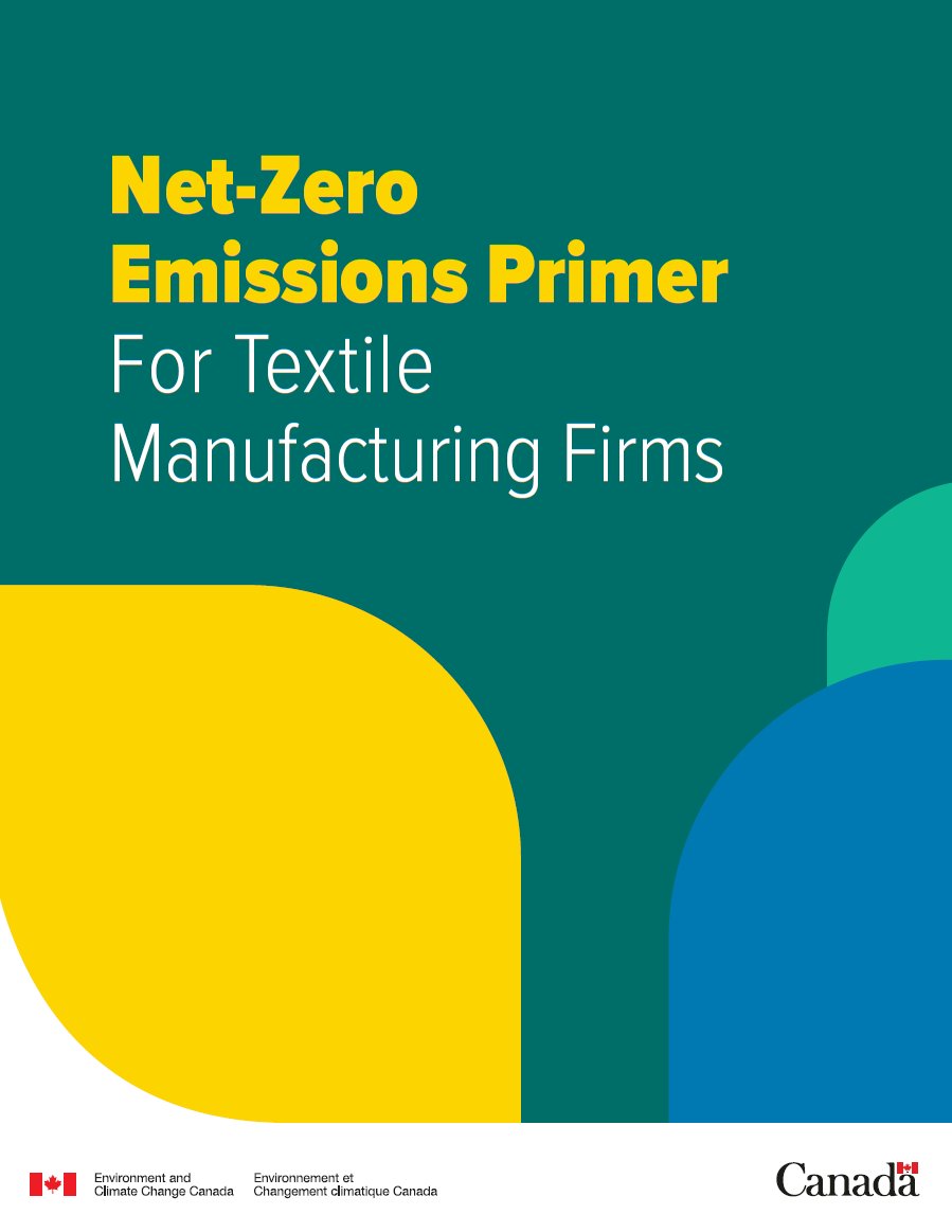 environmentca's tweet image. 🧵 From fibre to fabric, Canada’s textile sector plays a key role in the #NetZero transition. Our latest guide helps manufacturers compete in a low-carbon world.

Let’s work together on smart, sustainable solutions: ow.ly/eL6W50YK2Ru