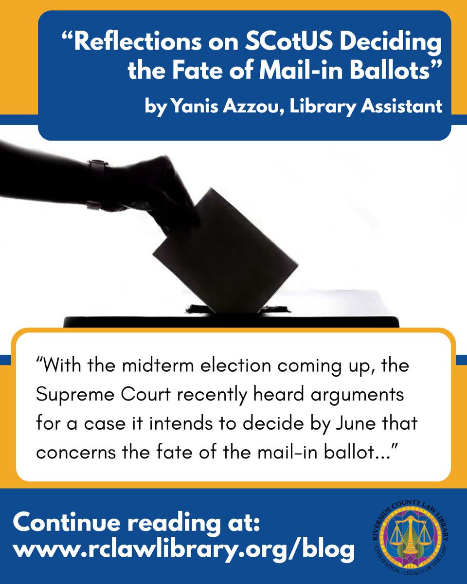 rclawlib's tweet photo. Read about the history of mail-in ballots leading up to the Supreme Court's impending decision in Watson v. Republican National Committee in the latest RCLL blog post: https://t.co/tnkY6C5f9x https://t.co/S9YL6Yz1aL