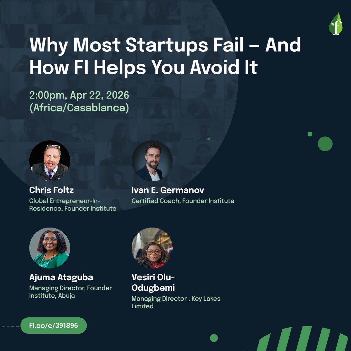 Why Most Startups Fail — And How FI Helps You Avoid It... Date/ Time: 2:00pm, Apr 22, 2026 (Africa/Casablanca)

Most startups don't fail because of a bad idea; they fail because of avoidable execution errors. Participate to learn how to thrive. 

Apply: fi.co/e/391896