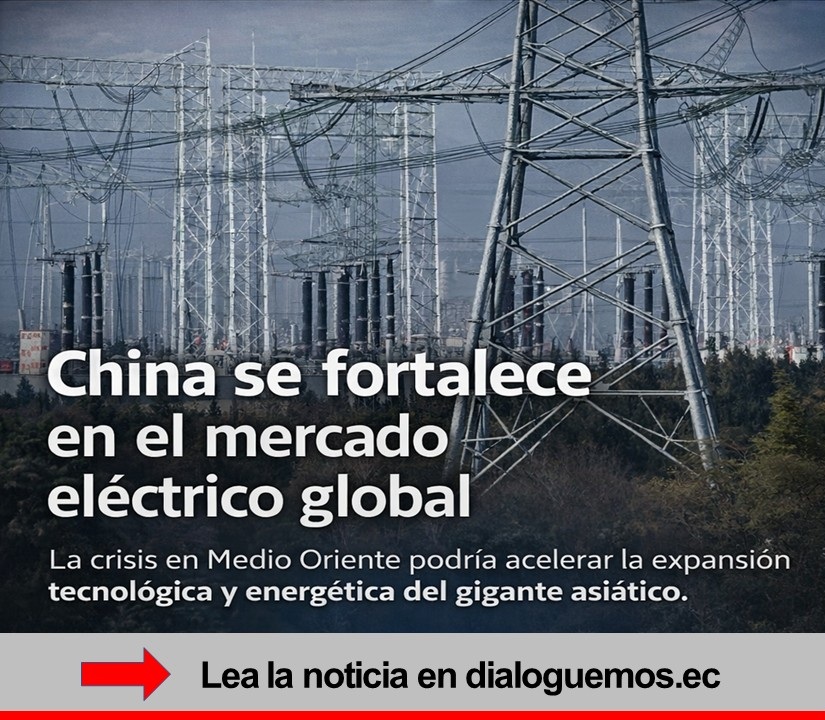 DialoguemosINFO's tweet photo. ⚡ China se fortalece en el mercado eléctrico global.
 🌍 La crisis en Medio Oriente podría acelerar su expansión tecnológica.
 📈 Su influencia energética sigue creciendo.
 👉 lea la noticia en https://t.co/NnAeKBmE0d https://t.co/DlbqQInvct