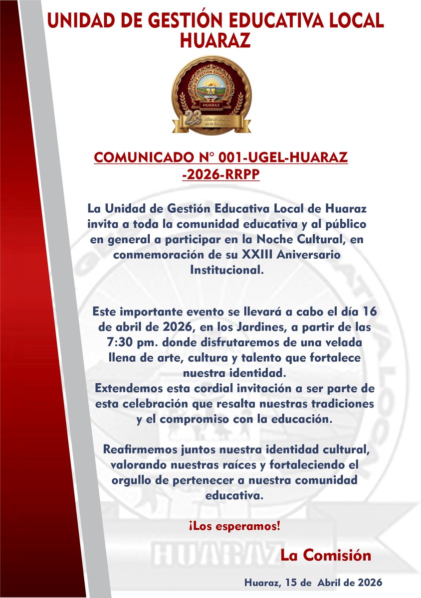UHuaraz's tweet photo. 📷📷#Invitación 📷📷 ¡Noche Cultural UGEL Huaraz! 📷📷
En el marco de nuestro XXIII Aniversario Institucional, te invitamos a disfrutar de una velada llena de arte, música y tradición. https://t.co/C5ekSbXi4f