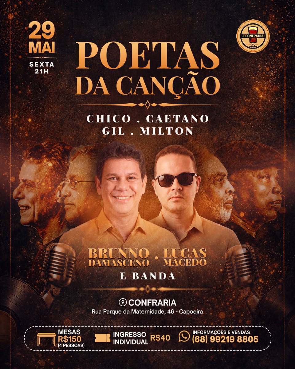 BrunnoAcre's tweet photo. 29 de maio, você vai viver uma noite especial
🎶 Chico Buarque
🎶 Caetano Veloso
🎶 Gilberto Gil
🎶 Milton Nascimento
Tudo isso em um espetáculo emocionante:
POETAS DA CANÇÃO 🇧🇷
Com Brunno Damasceno &amp; Lucas Macedo
📍 Confraria
🕘 21h
🎟️ Ingressos limitados
📲 (68) 99219-8805 https://t.co/NLHVWEnSOi