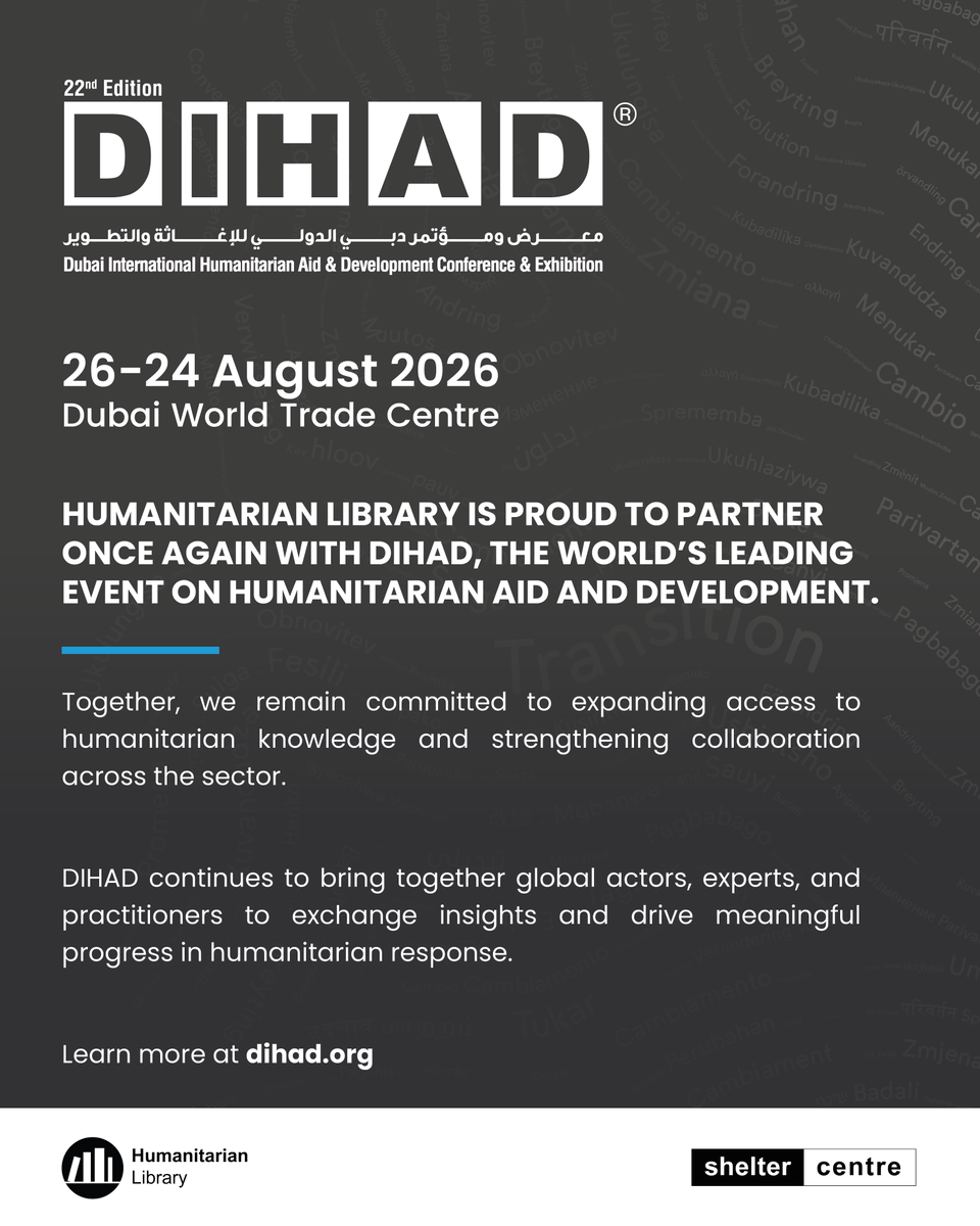 HumLibrary's tweet photo. Be part of DIHAD 2026, scheduled on 24-26 August 2026 at the Dubai World Trade Centre, under the theme: "Humanitarian in Transition: Shaping the future of Humanitarian Action"
Visit https://t.co/A23pb7YAhY for registration.

Humanitarian Library is a proud Media Partner of DIHAD. https://t.co/5m9G9Ihkxe