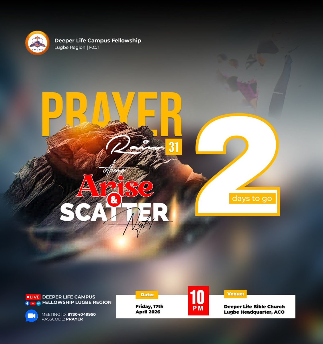 🔥2️⃣ Days to Go!🔥   
When God’s people pray, the impossible bows. It’s time to arise,to scatter the works of darkness, and to stand in the power of prayer. 

Prayer Rain 31 is a night of divine encounter, breakthrough, and victory. This is your moment. Don’t miss it.
#prayerrain