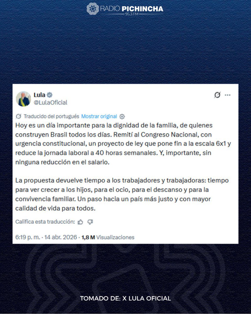 radio_pichincha's tweet image. ⭕️ #ATENCIÓN | El presidente de #Brasil, Luiz Inácio Lula da Silva, informó que envió al Congreso Nacional, con carácter urgente, un proyecto de ley para eliminar la jornada laboral 6x1 y reducirla a 40 horas semanales sin disminución salarial. Según indicó, la propuesta busca