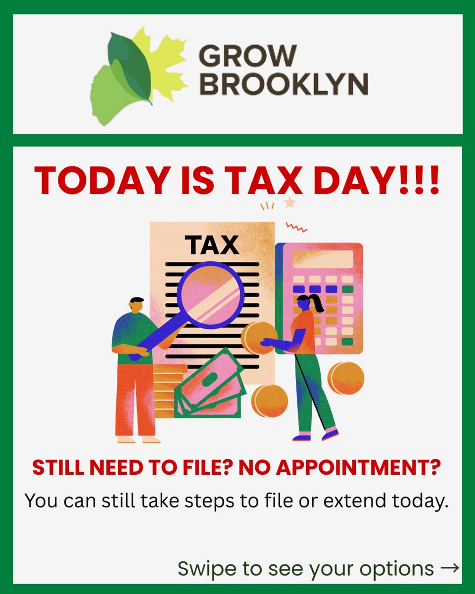 GrowBrooklyn's tweet photo. 📍Today is Tax Day!!📍

If you were not able to get an appointment, you can still file for an extension, get guided help online, or file on your own.

Call us if you need help deciding what to do next.🌱

#GrowBrooklyn https://t.co/nJVnNWvrJq