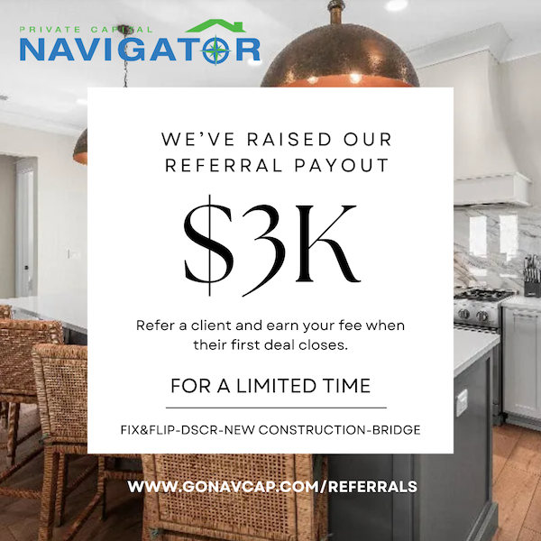 NavCapital's tweet photo. 📣We've raised our referral bonus from $2K to $3K — for a limited time.

Know a real estate investor who needs fast, flexible financing? Send them our way and get paid when their first loan closes.

No prior loan with us required. Anyone can refer. 💰

👉 https://t.co/goCrJiior4 https://t.co/0iS1uH3zyb