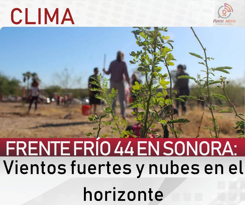 🌬️🌵 ¡Atención Sonora! El #FrenteFrío44 genera rachas de viento fuertes en el norte y noreste. 🚗💨 

En #Hermosillo se mantiene el cielo nublado con 20% de probabilidad de lluvia ligera y máxima de 28°C. ☔🌡️

#PuntoMedioNoticias #Clima #Sonora #FrenteFrío #ProtecciónCivil
