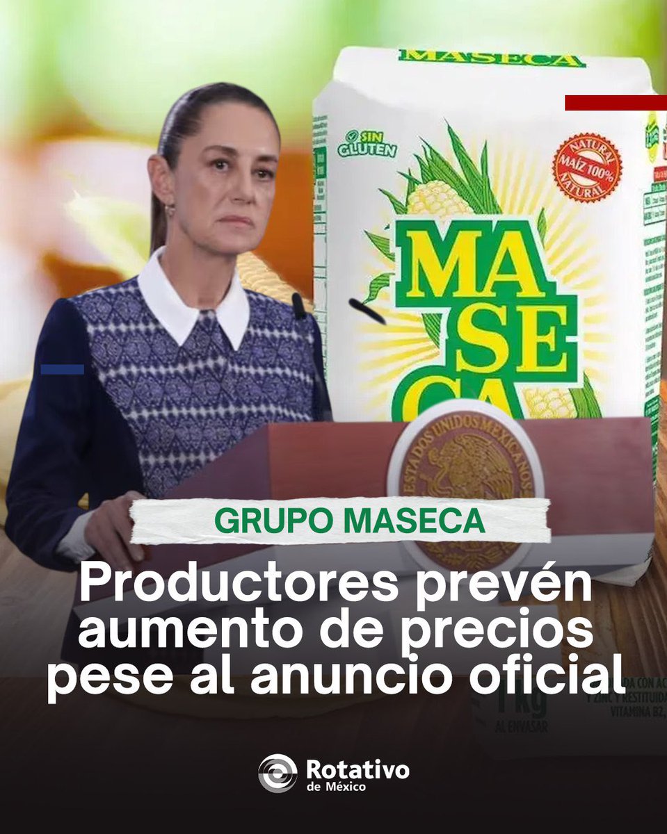 rotativodemex's tweet photo. Grupo Maseca subirá el precio de su producto, informó Homero López García. Asegura que el alza no es por el maíz, sino por insumos, pese a lo dicho por Claudia Sheinbaum. #Maseca #Tortilla #México https://t.co/4TW6uW0Dai
