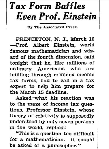 phalpern's tweet image. Even the great Albert Einstein was reportedly baffled by the complexity of income tax calculations!  

(New York Times, March 11, 1944;  classic Berryman cartoon)   

#AlbertEinstein #TaxSeason