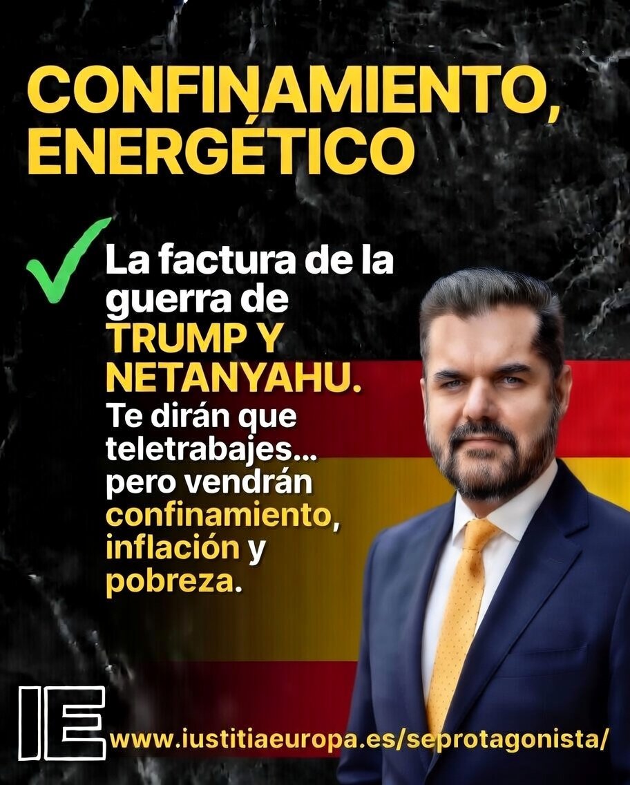 ⚠️Muy pronto, un nuevo confinamiento energético, como ya vivimos con el COVID-19. 

💣 La excusa: la guerra de Trump y Netayanhu.