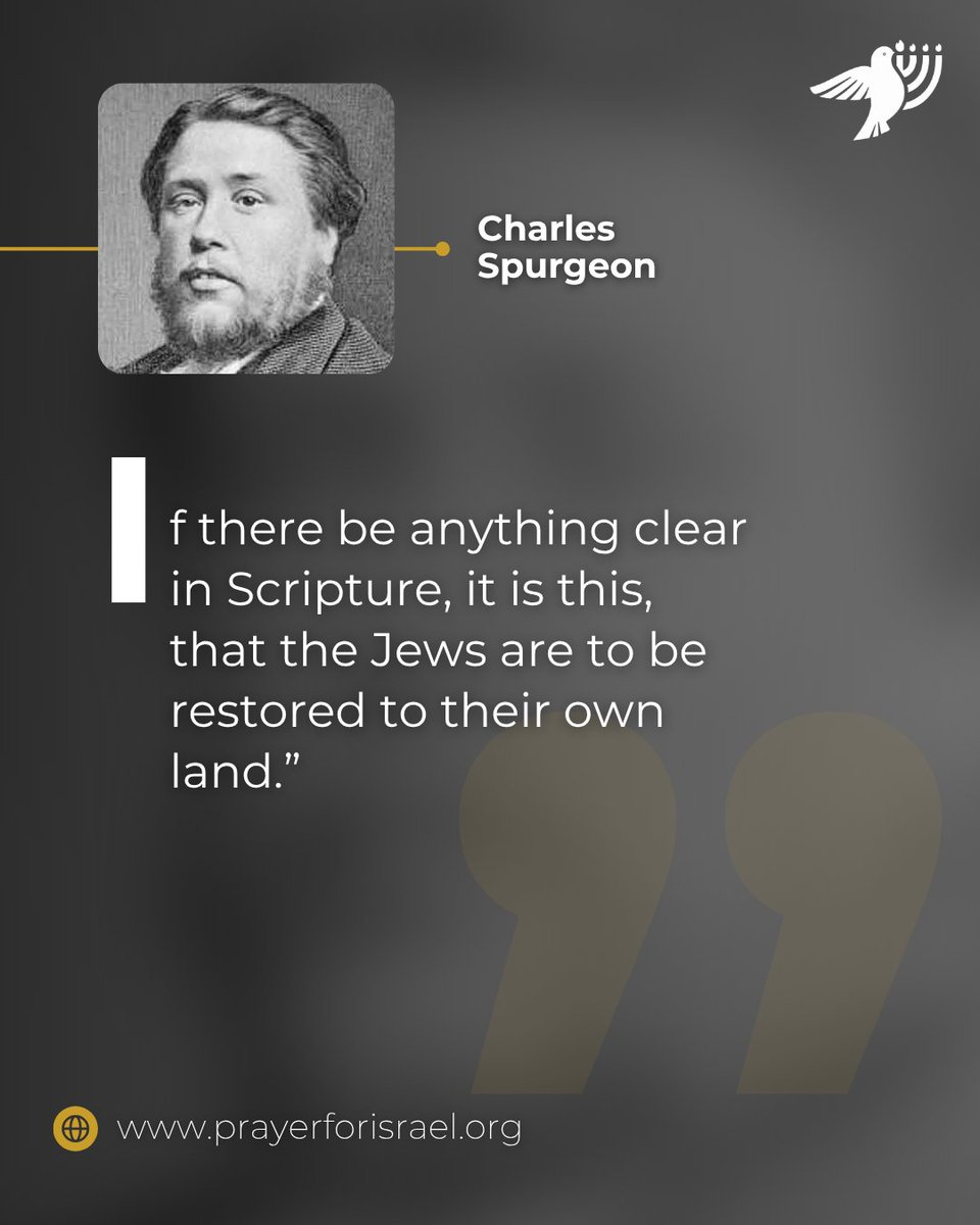 Charles Spurgeon spoke more plainly about Israel than many of his contemporaries. He explicitly rejected replacement theology and taught that the Jewish people would be restored physically to their land and spiritually to faith in Christ. Spurgeon believed this restoration would