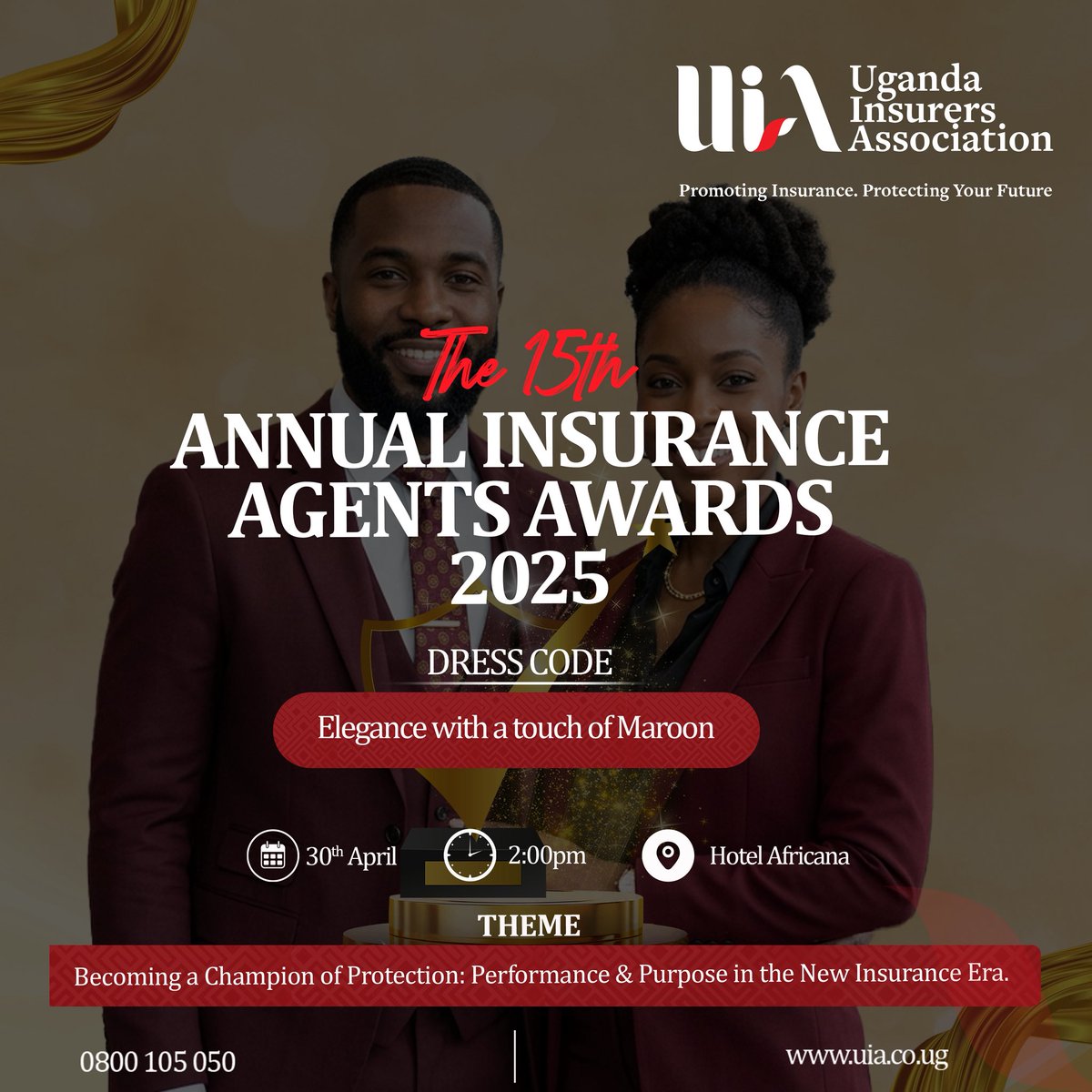 It will be a maroon affair as style meets excellence!

The 15th Annual Insurance Agents Awards 2025 will take place on 30th April, 2026.

Dress code: Elegance with a touch of Maroon.

📌 Hotel Africana. 

#InsuranceAgentsAwards25