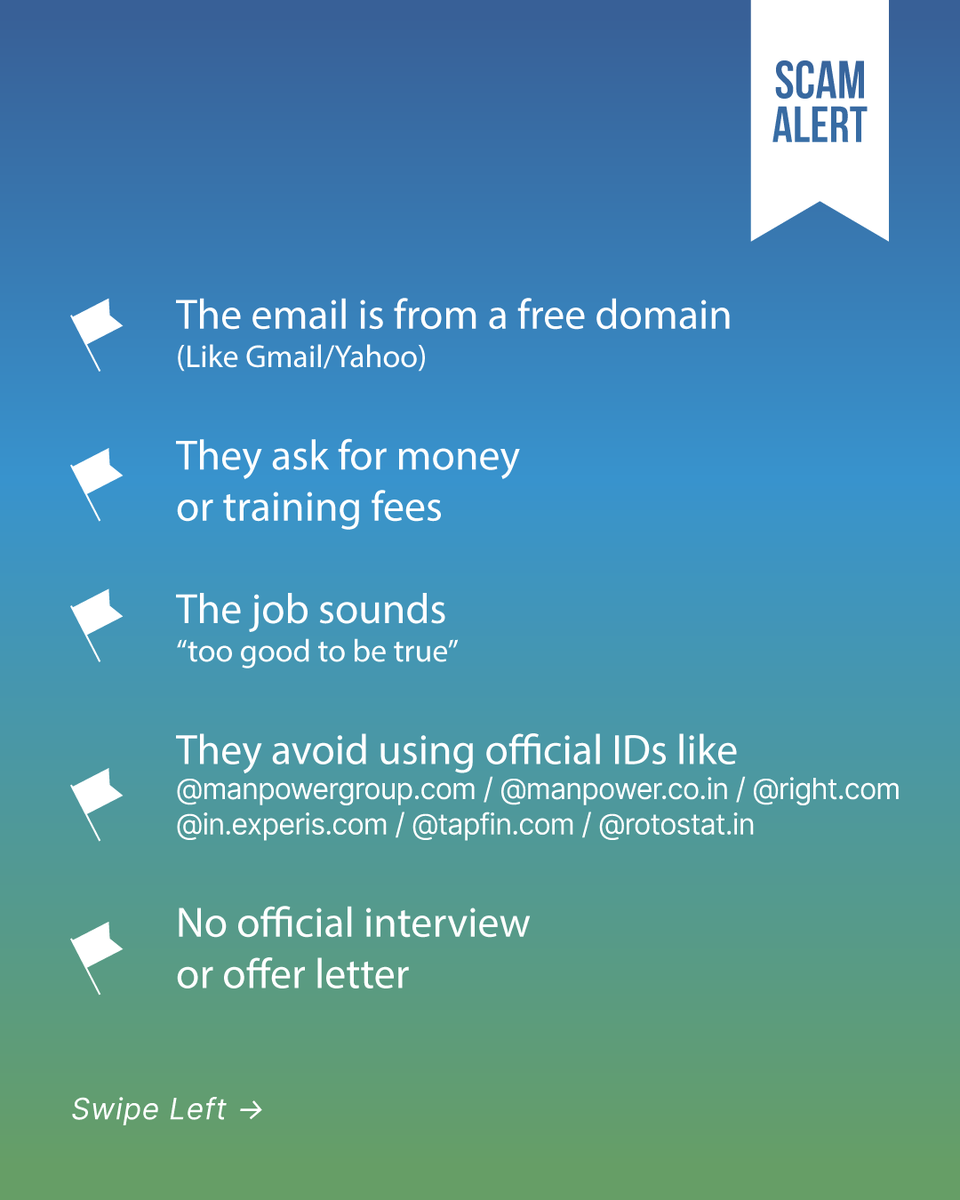 ManpowerGroupIn's tweet photo. ⚠️ How to Spot a Job Scam in 5 Seconds

They avoid using official IDs like @manpowergroup.com / @in.experis.com / @right.com/@manpower.co.in/rotostat.in🚩

💡 Always verify with us at reportfraud@manpower.com

 #CandidateAwareness #ScamAlert #StaySmartStaySafe #ManpowerGroupIndia https://t.co/vLLIgvwG2N