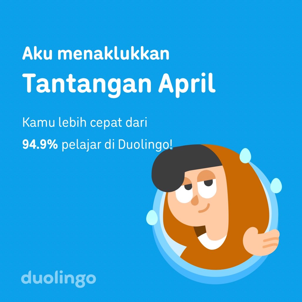 rizqisima's tweet photo. Aku menaklukkan Tantangan April lebih cepat dari 94.9% pelajar di Duolingo! https://t.co/WoU3C17Xce